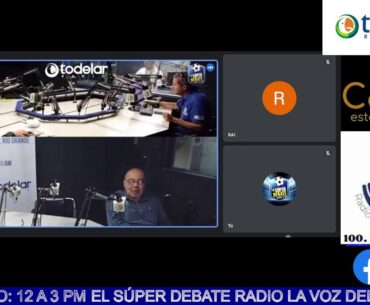 EL SÚPER DEBATE RADIO LA VOZ DEL RÍO GRANDE 910 AM CANELA 87.9 FM 100.1 FM EN VIVO: 12 A 3 PM