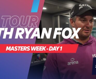 It's Masters Week 😍🏌️‍♂️ | On Tour With Ryan Fox - Day 1