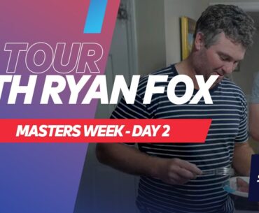 A boys trip to The Masters 🍻 | On Tour With Ryan Fox  Day 2