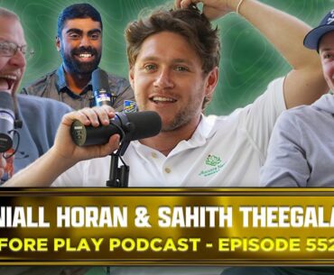 NIALL HORAN & SAHITH THEEGALA - FORE PLAY EPISODE 552