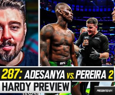 Dan Hardy UFC 287 Preview: Alex Pereira vs. Israel Adesanya 2, Jorge Masvidal vs. Gilbert Burns