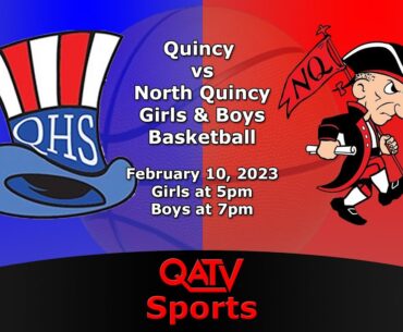 QATV Sports: Quincy vs North Quincy Girls & Boys Basketball (February 10, 2023)