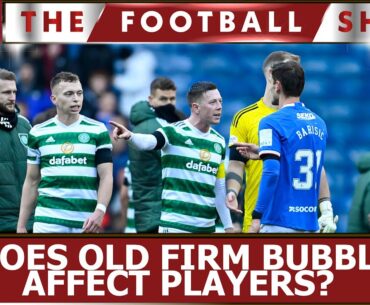 Does the Old Firm pressure cooker affect players off the park?