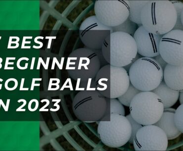 [TOP 7] Best Beginner Golf Balls in 2023