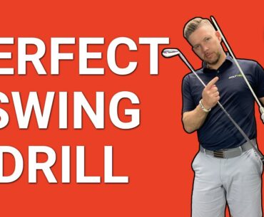 PERFECT SWING DRILL | GOLF TIPS | LESSON 242