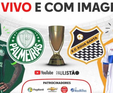 JOGO COMPLETO: PALMEIRAS X ÁGUA SANTA | RODADA 17 | PAULISTÃO 2023