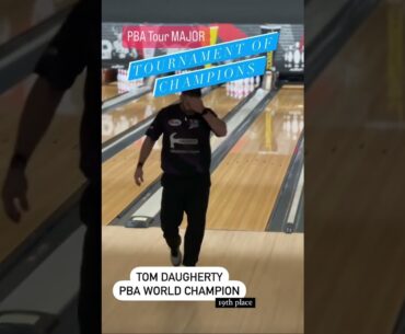 Tom Daugherty 🇺🇸- PBA World Champion @ 2023 Tournament of Champions match play