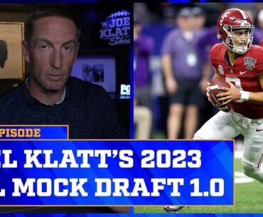 2023 NFL Mock Draft 1.0: Joel Klatt’s predictions for Round 1 | Joel Klatt Show