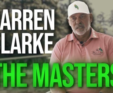 Darren Clarke Talks Shane Lowry, Rory Mcilroy, Brooks Koepka and Jordan Spieth at The Masters