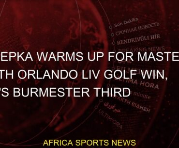 Koepka warms up for Masters with Orlando LIV Golf win, SA's Burmester third