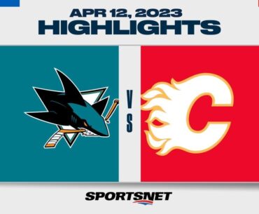 NHL Highlights | Sharks vs. Flames - April 12, 2023