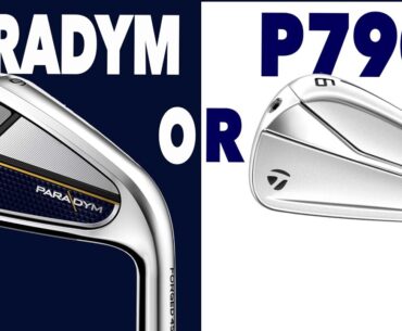 SHOCKINGLY DIFFERENT - Taylormade P790 vs Callaway Paradym irons