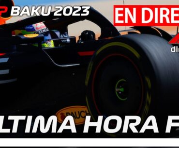 🔴LA ÚLTIMA HORA DE LA F1 EN DIRECTO | ¿CÓMO LLEGAN LOS PILOTOS AL GP DE BAKU? | F1 DIRECTO TV