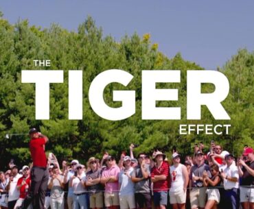 The Tiger Effect | PGA TOUR Originals