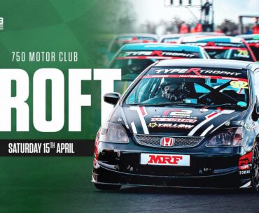 CROFT CIRCUIT | 750 Motor Club | Saturday 15th April 2023