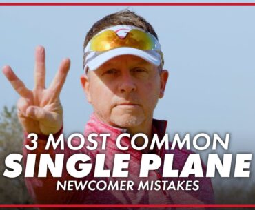 Top 3 Most Common Single Plane Newcomer Mistakes with @ToddGravesGolf