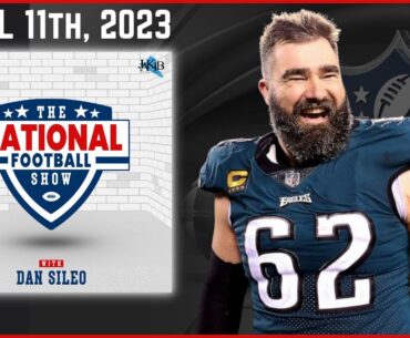 The National Football Show with Dan Sileo | Tuesday April 11th, 2023
