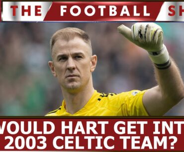 Would any current Celtic players get in the 2003 team?