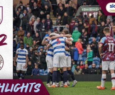 Clarets suffer first home defeat of the season | HIGHLIGHTS | Burnley 1 - 2 QPR