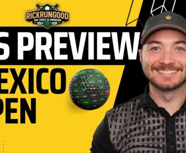 Mexico Open | DFS Golf Preview & Picks, Sleepers - Fantasy Golf & DraftKings