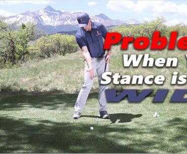 Swing Faults When Your Golf Stance is Too Wide