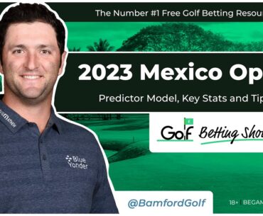 MEXICO OPEN 2023 - Golf Betting Tips