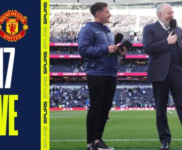 N17 LIVE | Spurs vs Manchester United | PGA Tour STAR Tom Kim joins for EXCLUSIVE pre-match build-up