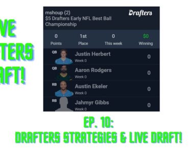 Best Ball Ep. 10:  DRAFTERS Best Ball Strategies & LIVE Draft!