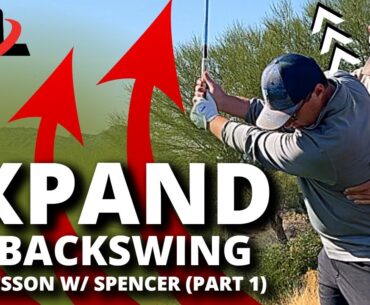 Golf Lesson w/ Spencer: EXPAND Right Side For A Proper Backswing (Part 1)