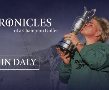 John Daly | Chronicles of a Champion Golfer