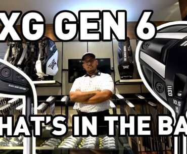 What's In the Bag PXG Gen 6 Fitting di Asia Golf Indonesia!! Driver 0311 XF & Iron 0311 P Gen 6