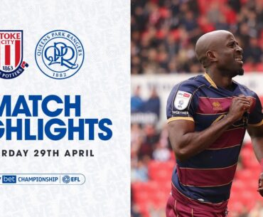 Survival Secured | Highlights | Stoke City 0-1 QPR