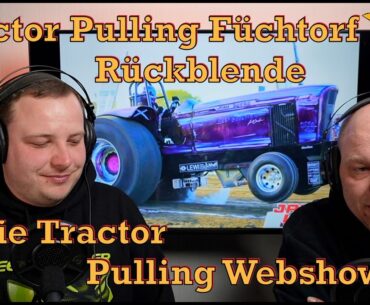 Tractor Pulling Füchtorf - Rückschau -  2023 - Floating Finish - S01 E08