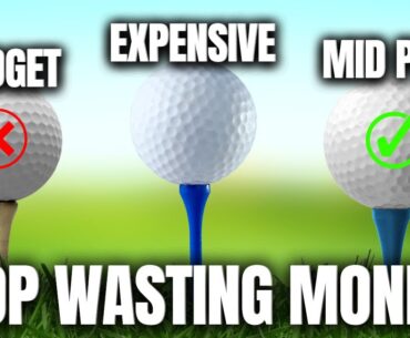 YOU AND 90% OF MID HCP GOLFER ARE WASTING THEIR MONEY on the WRONG GOLF BALL..