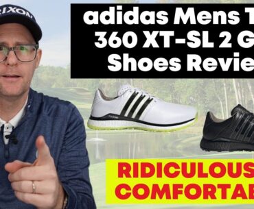 adidas Mens Tour 360 XT-SL 2 Golf Shoes - Review Ridiculously Comfy