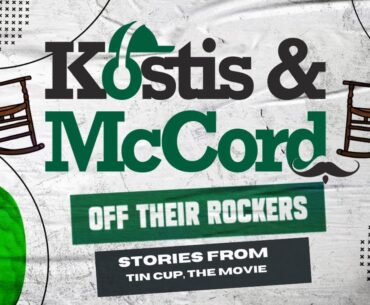 Kostis & McCord Off Their Rockers Episode 6