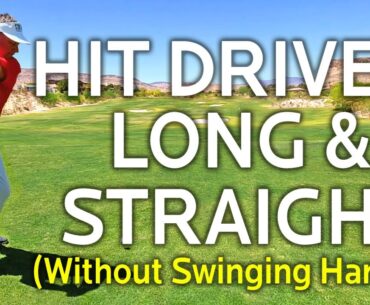 How To Hit Driver Long & Straight (Without Swinging Harder)