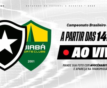 AO VIVO COM IMAGENS | Botafogo x Cuiabá | Brasileiro Sub-20