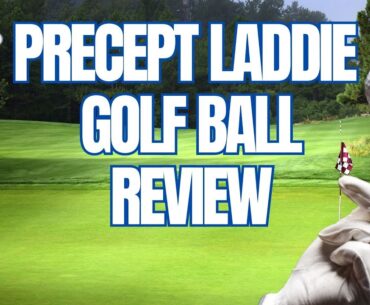 Precept Laddie GOLF BALL Review