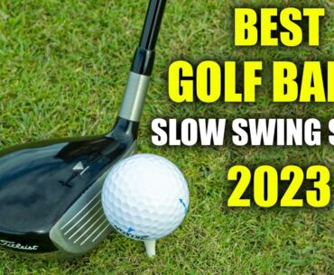 TOP 5 BEST GOLF BALL FOR SLOW SWING SPEED REVIEWS [2023] GOLF BALL FOR 90 MPH SWING SPEED?