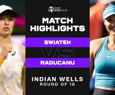 Iga Swiatek vs. Emma Raducanu | 2023 Indian Wells Round of 16 | WTA Match Highlights