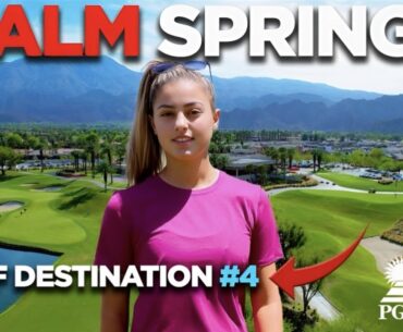 Is Palm Springs the BEST Golf Destination??