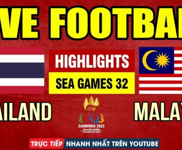 Highlights U22 THAILAND vs U22 MALAYSIA |  SEA GAMES 32