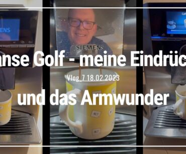 Vlog_7 meine Eindrücke von der Hanse Golf und das Armwunder #martinstechergolf