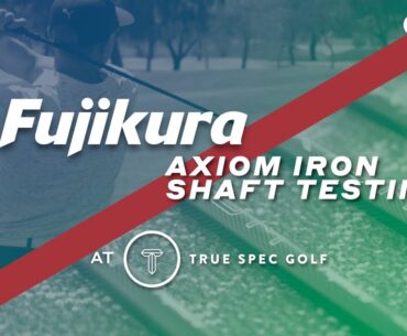 How amateur golfers reacted to Fujikura's new Axiom iron shafts