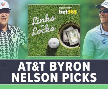 AT&T Byron Nelson Picks & Deep Dive | Links and Locks Podcast