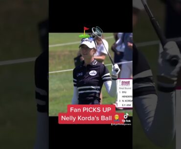 Fan picks up Nelly Korda’s Ball 🤦‍♂️ #golf #shorts #lpga