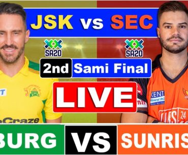 Live: SA20 league: Joburg Super Kings vs Sunrisers 2nd Sami final Live Commentary | Live score