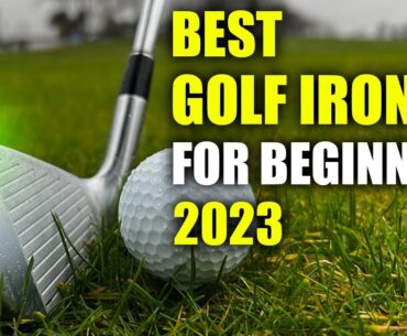 TOP 6 BEST IRONS FOR BEGINNERS [2023] BEST OPTIONS FOR BEGINNERS GOLFERS AND HIGH HANDICAPPERS