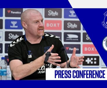 EVERTON V MAN CITY | Sean Dyche's press conference | Premier League GW 36